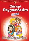 En Şefkatli / Canım Peygamberim 3