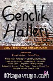 Gençlik Halleri <br /> 2000'li Yıllar Türkiye'sinde Genç Olmak
