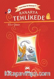 Kanarya Tehlikede / Tarla Kuşu ile Kanarya-3
