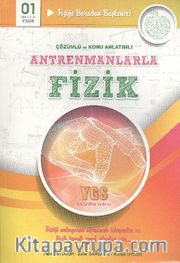 Antrenmanlarla Fizik Çözümlü-Konu Anlatımlı