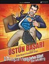 Üstün Başarı & Üstün Başarılı İnsanların Sırları (Çizgi Roman)