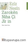 Zaroken Niha Çi Jir in (Kürtçe Şimdiki Çocuklar Harika)