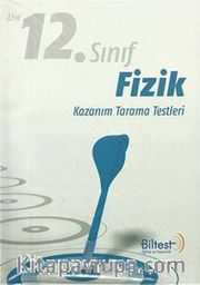 12. Sınıf Fizik Kazanım Tarama Testleri