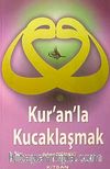 Kur'an'la Kucaklaşmak