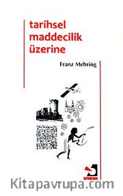 Tarihsel Maddecilik Üzerine