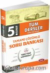 5. Sınıf Tüm Dersler Tamamı Çözümlü Soru Bankası