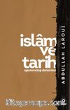 İslam ve Tarih & Epistemoloji Denemesi
