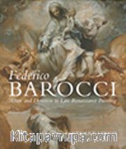 Federico Barocci / Allure and Devotion in Late Renaissance Painting