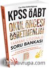 ÖABT Okul Öncesi Öğretmenliği Tamamı Çözümlü Soru Bankası