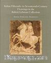 Italian Fifteenth-to Seventeenth-Century Drawings in the Robert Lehman Collection