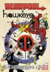 Deadpool X Hawkeye