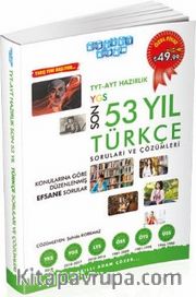 TYT AYT Hazırlık Son 53 Yıl Türkçe Çıkmış Sorular ve Çözümleri