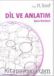 11.Sınıf Dil ve Anlatım Soru Bankası