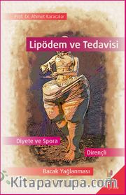 Lipödem ve Tedavisi <br /> Diyete ve Spora Dayanıklı Bacak Yağlanması