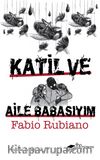 Katil ve Aile Babasıyım