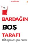 Bardağın Boş Tarafı 