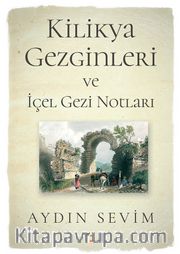 Kilikya Gezginleri ve İçel Gezi Notları