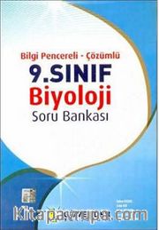 9. Sınıf Biyoloji Soru Bankası / Bilgi Pencereli Çözümlü
