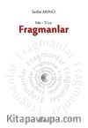 Me-Ti'ce Fragmanlar
