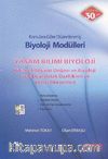 Yaşam Bilimi Biyoloji / Konularına Göre Düzenlenmiş Biyoloji Modülleri