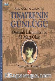 Bir Kadın Gezgin Tinayrenin Günlüğü