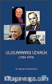 Uluslararası Liderlik (1954-1974)