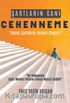 Şartların Canı Cehenneme
