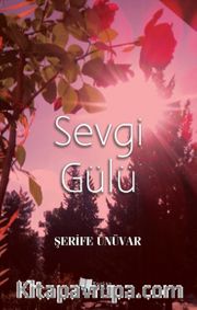 Sevgi Gülü