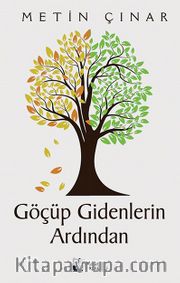 Göçüp Gidenlerin Ardından