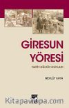 Giresun Yöresi & Tarih Kültür Notları