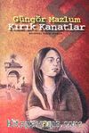 Kırık Kanatlar & Suskun Güvercin -2