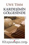 Kardeşimin Gölgesinde