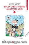 Böcek Orkestrasının Muhteşem Sınıfı -1