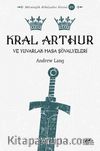 Kral Arthur ve Yuvarlak Masa Şövalyeleri