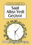 Saat Altıyı Yedi Geçiyor