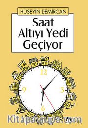 Saat Altıyı Yedi Geçiyor
