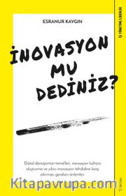 İnovasyon mu Dediniz?
