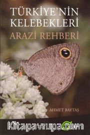 Türkiye'nin Kelebekleri Arazi Rehberi