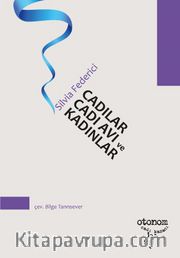 Cadılar, Cadı Avı ve Kadınlar 