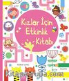 Kızlar İçin Etkinlik Kitabı (Çıkartmalı)