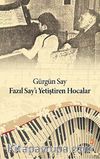 Fazıl Say'ı Yetiştiren Hocalar