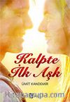 Kalpte İlk Aşk