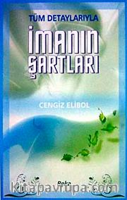 Tüm Detaylarıyla İmanın Şartları (ithal)