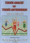 Teknik Analizi ve Teknik Antrenmanı