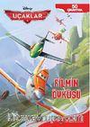 Uçaklar - Filmin Öyküsü / Çıkartmalı Öykü Kitabı