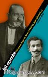 İki  Hemrah & Süleyman Paşazade Sami ve Faik Ali Mektuplaşmaları 