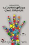 Yerelden Küresele Uluslararası  İlişkilerde Güncel Tartışmalar