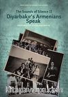 The Sounds of Silence II- Diyarbakır's Armenians Speak