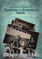 The Sounds of Silence II- Diyarbakır's Armenians Speak