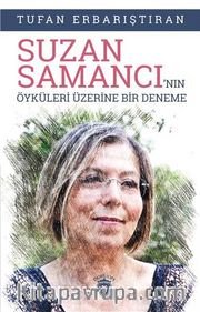 Suzan Samancı'nın Öyküleri Üzerine Bir Deneme